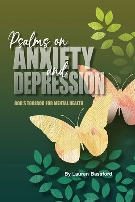 Psalms on Anxiety and Depression: God's Toolbox for Mental Health Paperback Truth Publications, Inc.