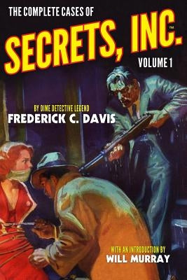 The Complete Cases of Secrets, Inc., Volume 1 Paperback Altus Press