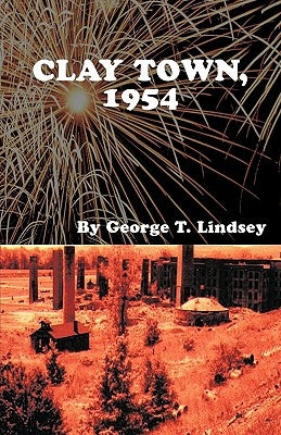 Clay Town 1954 Paperback Trafford Publishing