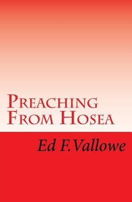 Preaching From Hosea Paperback Createspace Independent Publishing Platform