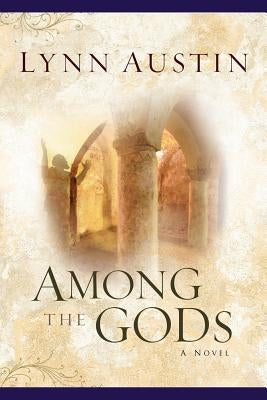 Paperback of "Among the Gods" novel by Bethany House Publishers showing the book cover with celestial artwork.