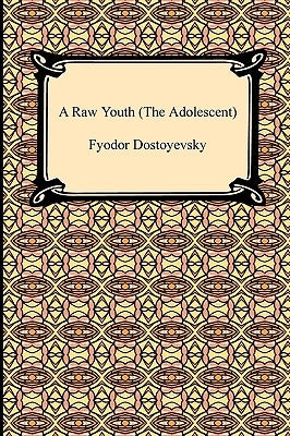 A Raw Youth (the Adolescent) Paperback Digireads.com