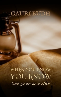 When You Know, You Know Paperback Libresco Feeds Private Limited