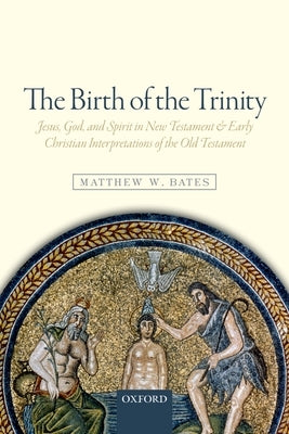 Paperback of "The Birth of the Trinity" by Oxford University Press, showing the book cover with religious artwork and title text.