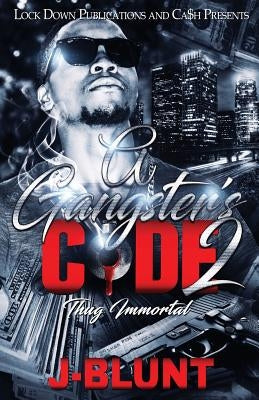 A Gangster's Code 2: Thug Immortal Lock Down Publications