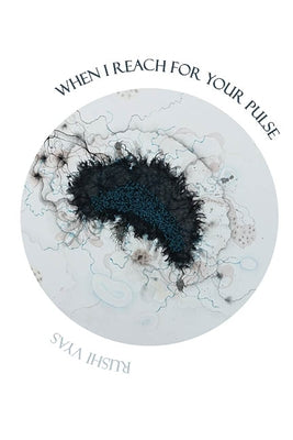 When I Reach for Your Pulse Paperback Four Way Books