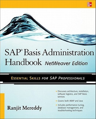 Paperback SAP Basis Administration Handbook, NetWeaver Edition by McGraw-Hill Companies, featuring technical content and detailed guides.