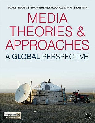 Paperback of Media Theories and Approaches book by Red Globe Press, showing the front cover with title and design.