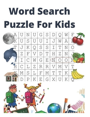 Word Search Puzzle For Kids Paperback Independently Published