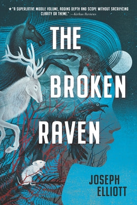 The Broken Raven (Shadow Skye, Book Two) Walker Books Us