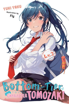 Bottom-Tier Character Tomozaki, Vol. 2 (Light Novel) Yen on