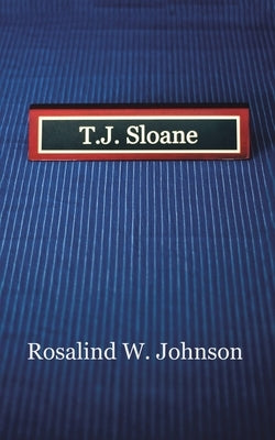 T.J. Sloane Paperback Authorhouse