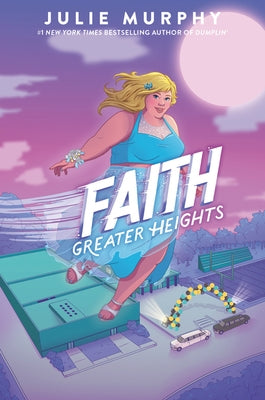 Faith: Greater Heights Paperback Balzer & Bray/Harperteen