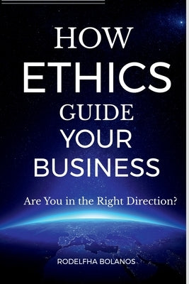 How Ethics Guide Your Business Paperback Notion Press
