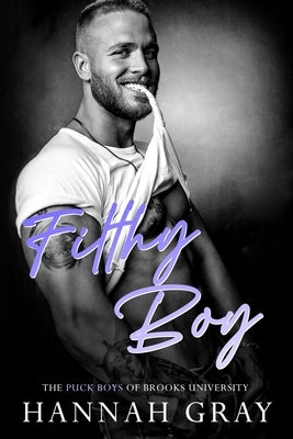 Filthy Boy Paperback Independently Published