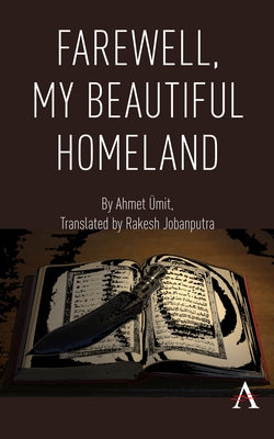 Farewell, My Beautiful Homeland Paperback Anthem Press