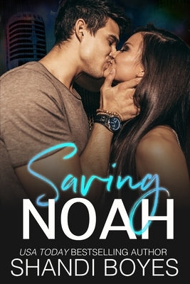 Saving Noah Paperback Skye High Publishing