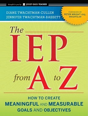 The IEP From A to Z Paperback Jossey-Bass