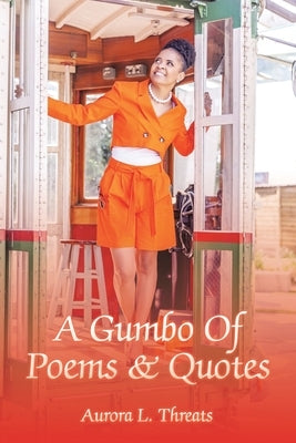 A Gumbo Of Poems & Quotes Paperback Xlibris Us