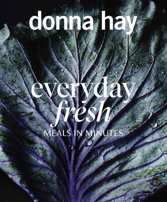 Everyday Fresh: Meals in Minutes Paperback 4th Estate