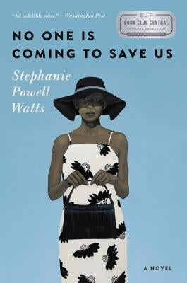 No One Is Coming to Save Us Paperback Ecco Press