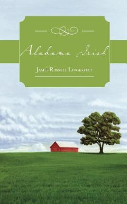 Alabama Irish Paperback William and Keats Publishing
