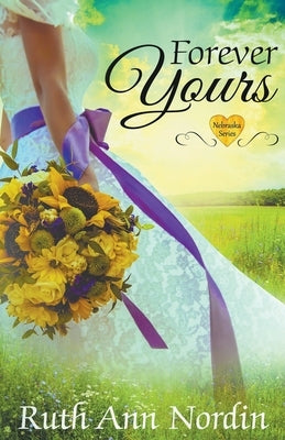 Forever Yours Paperback Ruth Ann Nordin