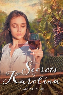 Secrets of Karolina Paperback Inks and Bindings, LLC