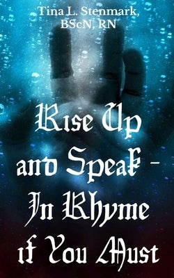 Rise Up and Speak - In Rhyme if You Must Paperback Libresco Feeds Private Limited