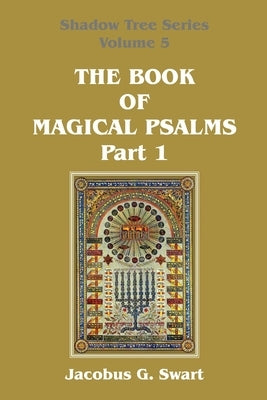 The Book of Magical Psalms - Part 1 Paperback Sangreal Sodality Press