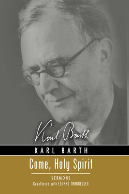 Come, Holy Spirit: Sermons Paperback Wipf & Stock Publishers
