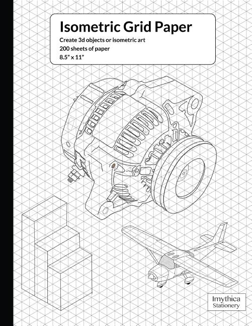 Isometric Grid Paper Paperback Createspace Independent Publishing Platform