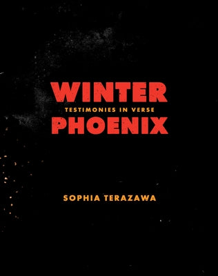 Winter Phoenix: Testimonies in Verse Deep Vellum Publishing