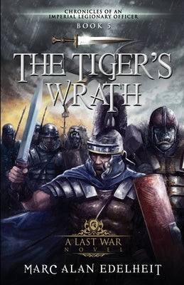 The Tiger's Wrath Paperback Independently Published