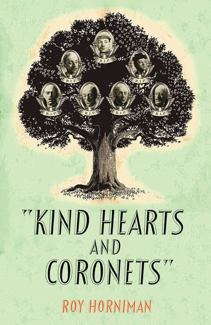 Kind Hearts and Coronets: Israel Rank Paperback Dean Street Press