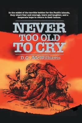 Never to Old to Cry Paperback Eakin Press