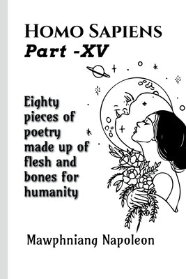 Homo Sapiens Part - XV Paperback Notion Press