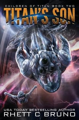 Titan's Son: Children of Titan Book 2 Paperback Aethon Books, LLC