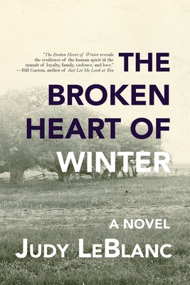 The Broken Heart of Winter Paperback Caitlin Press