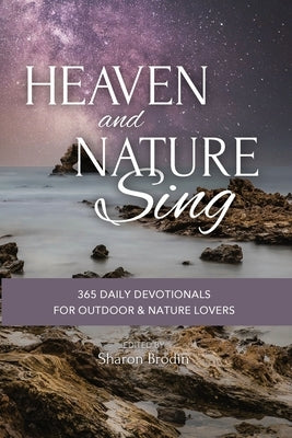 Heaven and Nature Sing Paperback Brodin Press LLC
