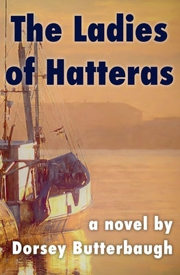 The Ladies of Hatteras Paperback Independently Published