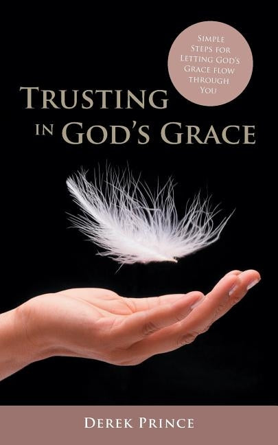 Trusting in God's Grace Paperback Dpm-UK