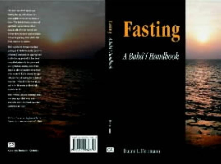 Fasting; A Baha'i Handbook Paperback George Ronald Publisher Ltd