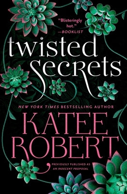 Twisted Secrets (Previously Published as Indecent Proposal) Paperback Forever