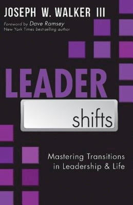 Leadershifts: Mastering Transitions in Leadership & Life Paperback Abingdon Press