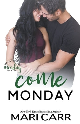 Come Monday Paperback Mari Carr