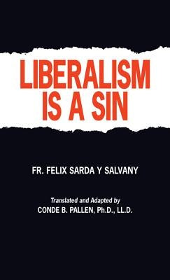 Paperback of "Liberalism Is a Sin" by Tan Books showing the front cover with bold title text.