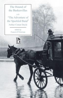 The Hound of the Baskervilles: Another Adventure of Sherlock Holmes, with the Adventure of the Speckled Band Paperback Broadview Press Inc