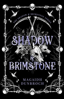 Shadow & Brimstone Paperback Independently Published