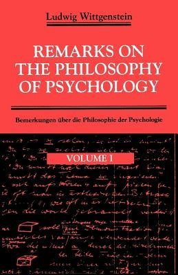 Remarks on the Philosophy of Psychology, Volume 1 Paperback University of Chicago Press
